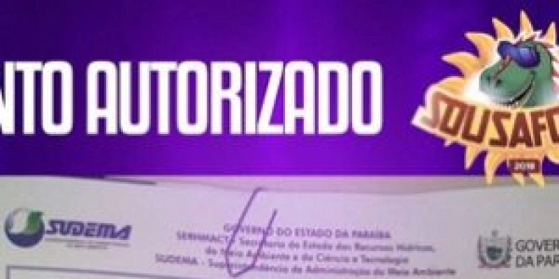 Sudema expede licença, e Sousa Folia Original é o único com Certidões dos Órgãos competentes