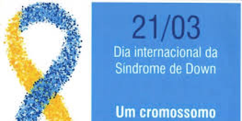Governo promove programação para lembrar o Dia Internacional da Síndrome de Down