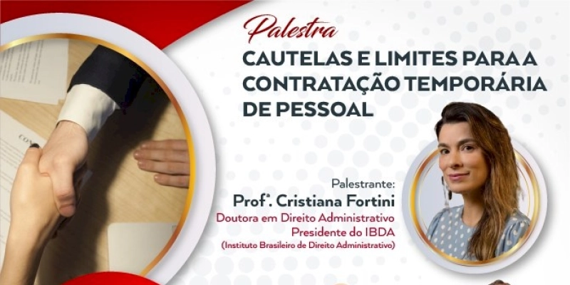 Cautelas e Limites para Contratação Temporária de Pessoal será tema de palestra promovido pelo TCE-PB em Campina Grande