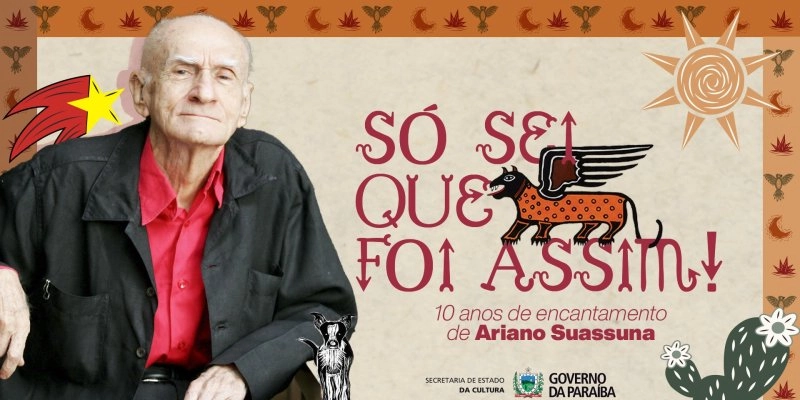Governo da Paraíba realiza homenagem pelos 10 anos de morte de Ariano Suassuna