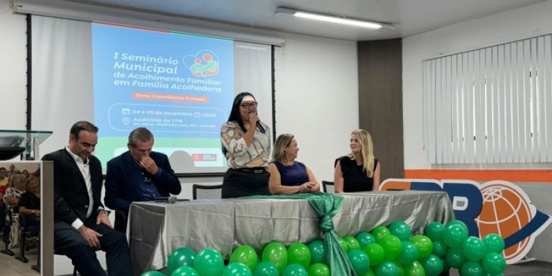 Prefeitura promove seminário sobre acolhimento familiar e destaca trabalho integrado da rede de proteção