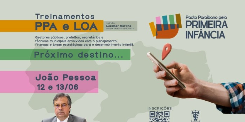 TCE-PB promove etapa final de capacitação sobre PPA e LOA com foco na primeira infância nos dias 12 e 13 de junho