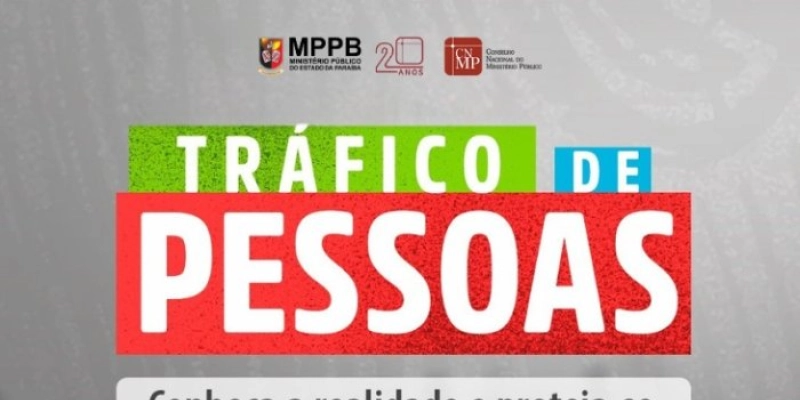 MPPB apoia campanha alusiva ao Dia de Enfrentamento ao Tráfico de Pessoas