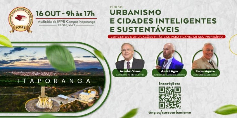 TCE-PB promove curso sobre Urbanismo e Cidades Inteligentes e Sustentáveis em Itaporanga