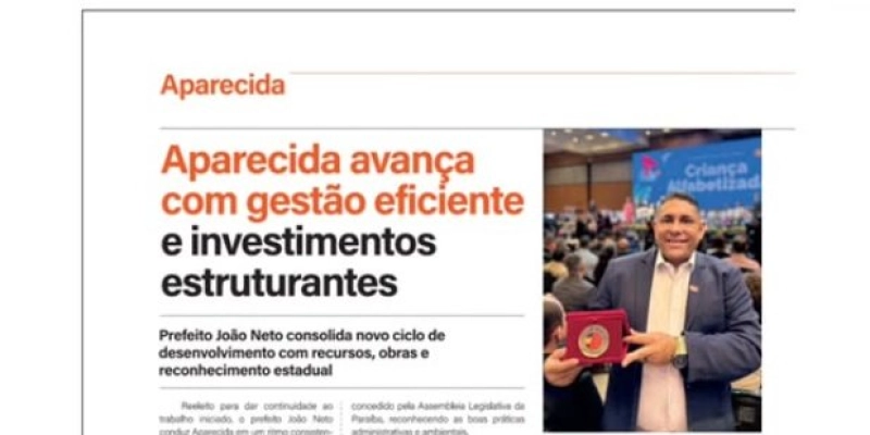 Aparecida é destaque estadual na Revista Políticas & Negócios por gestão eficiente e avanços estruturantes