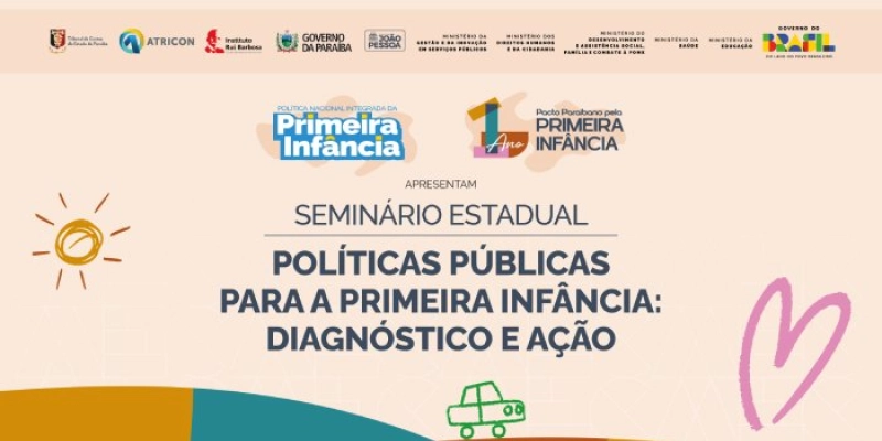 Seminário em João Pessoa debate políticas públicas para a primeira infância com participação do MEC e TCE-PB
