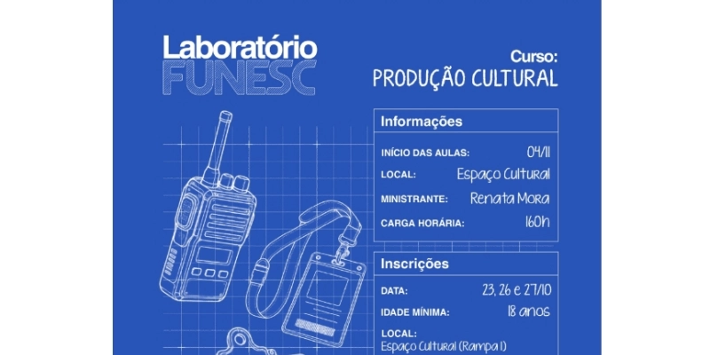 Laboratório Funesc: Curso de Produção Cultural é oferecido gratuitamente em João Pessoa