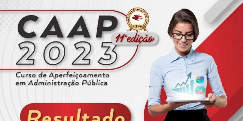 Escola de Contas do TCE-PB divulga selecionados para 11ª edição do curso de aperfeiçoamento em administração