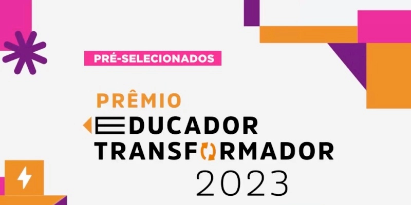 Projetos do SENAI PB são pré-selecionados no Prêmio Educador Transformador 2023
