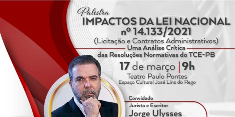 TCE-PB reúne gestores para palestra sobre nova Lei de Licitação com professor Jacoby Fernandes