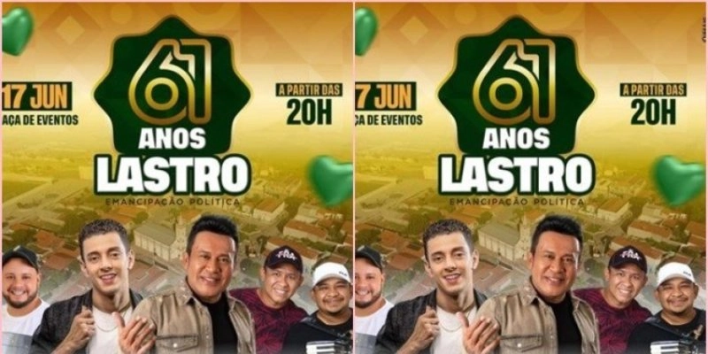 HOJE: Lastro celebra 61 Anos de emancipação com grande festa e entrega de obras