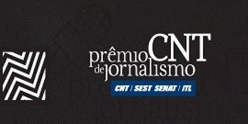 Prêmio CNT de Jornalismo prorroga inscrições até a próxima segunda-feira (16)