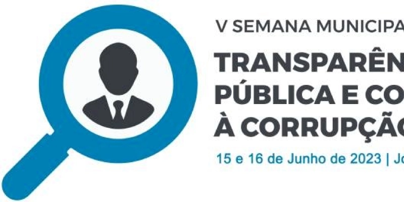 Prefeitura abre inscrições para V Semana da Transparência Pública e Combate à Corrupção