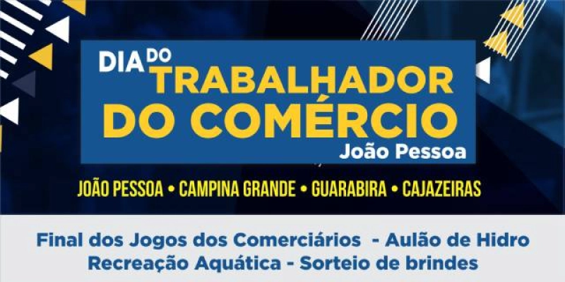 Sesc comemora Dia do Trabalhador do Comércio com muita animação em João Pessoa, Campina Grande, Guarabira e Cajazeiras