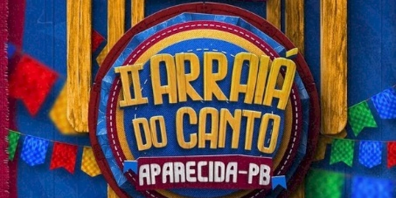 “II Arraiá do Canto” terá apresentações de quadrilhas, comidas típicas e muito arrasta-pé, em Aparecida 