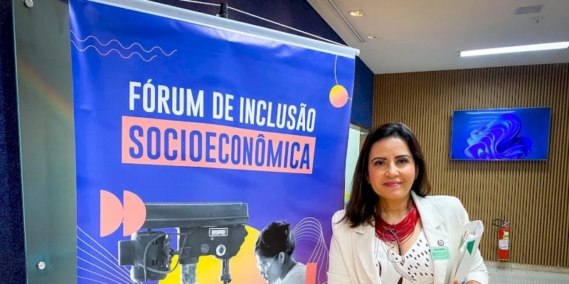 Pollyanna Dutra participa de Fórum de Inclusão Socioeconômica em Brasília