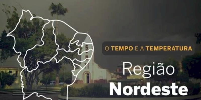 PREVISÃO DO TEMPO: domingo (21) com fortes chuvas no Nordeste