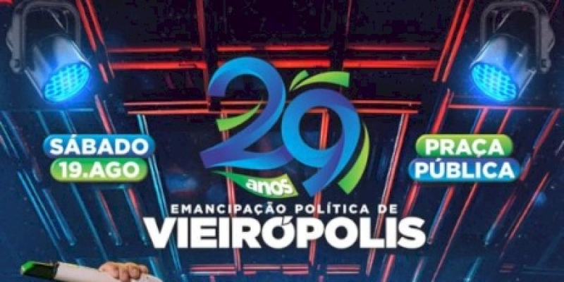 Evento em praça pública em alusão aos 29 anos de emancipação política de Vieirópolis, contará com apresentação de Toca do Vale 