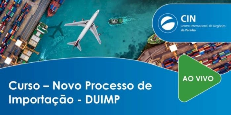 FIEP realizará Capacitação sobre novo Processo de Importação DUIMP