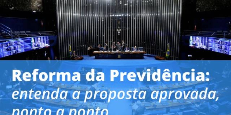 Entenda as regras de transição da reforma da Previdência