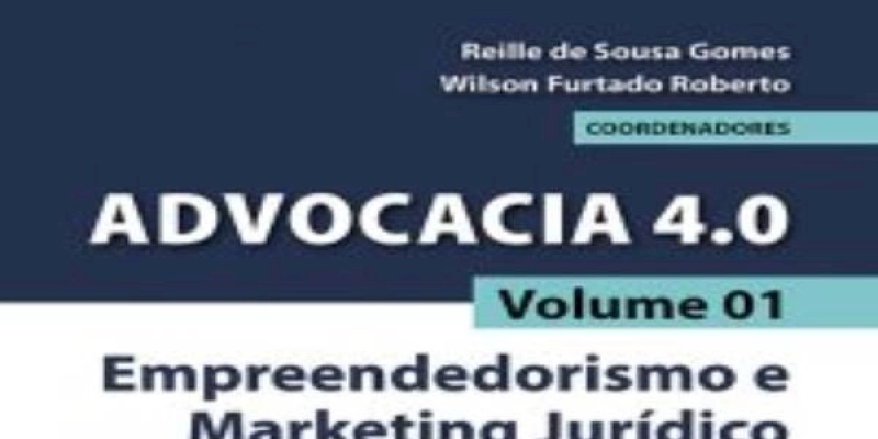 Livro faz panorama do mercado e possibilidades da Advocacia 4.0
