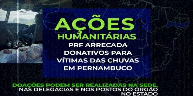PRF na Paraíba adere à campanha de arrecadação de donativos para as vítimas das fortes chuvas em Pernambuco