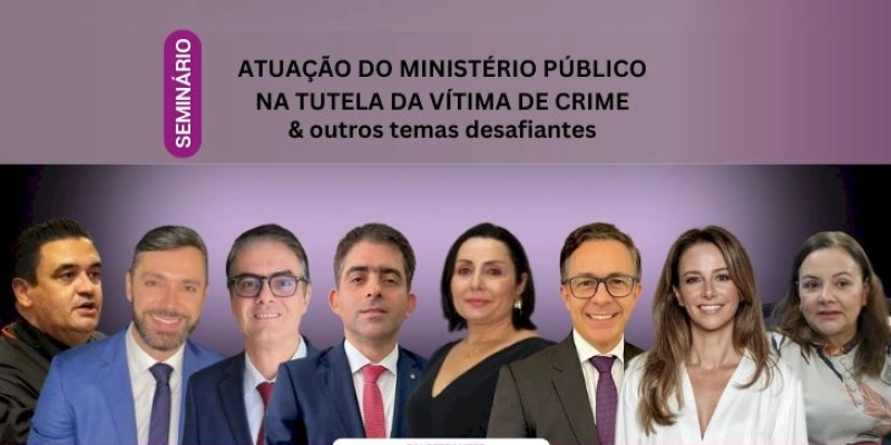  Ministério Público abre inscrições para seminário sobre tutela da vítima de crime