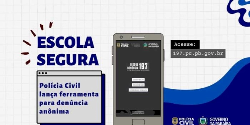 ESCOLA SEGURA: Polícia Civil lança ferramenta para denúncia anônima