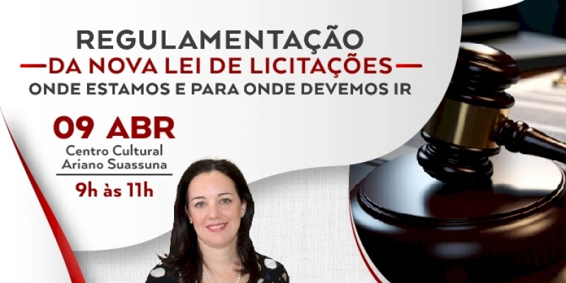 Tribunal de Contas realiza palestra sobre Regulamentação da Nova Lei de Licitações