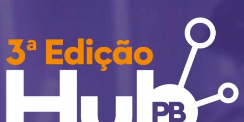 Começam as inscrições da 3ª edição do Programa de Pré-Aceleração de Startups - HUB Paraíba