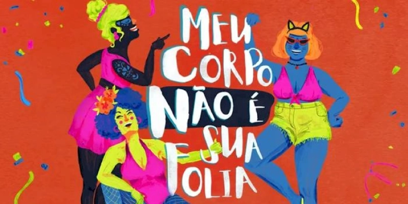 Estado da Paraíba lança campanha “Meu Corpo Não é Sua Folia” na próxima terça-feira