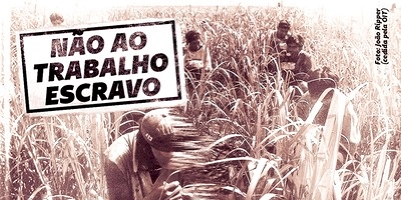 MPF pede ao Supremo prioridade no julgamento de ações que tratam do combate ao trabalho escravo