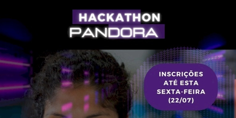Hackathon Pandora: maratona foca em soluções nas áreas criminal, social e patrimonial