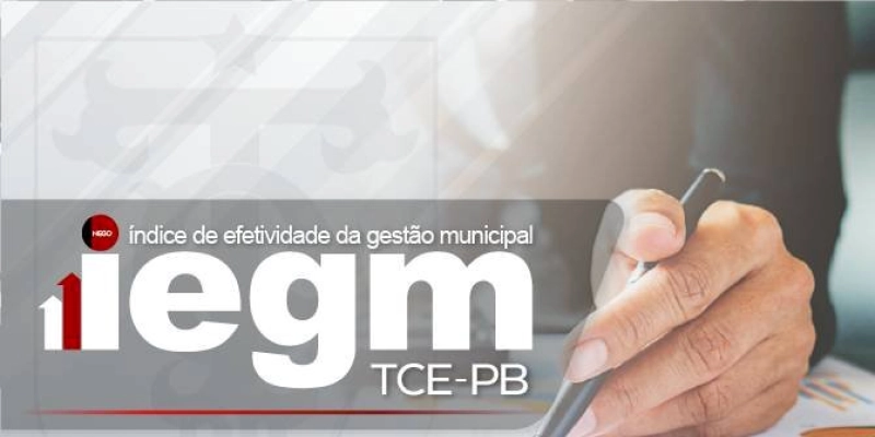 IEGM 2022: TCE-PB inicia aferição anual Índice de Efetividade da Gestão Municipal
