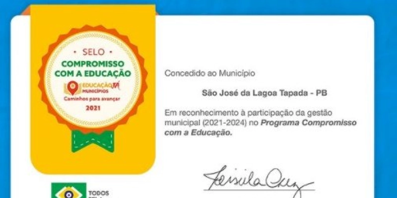 Secretaria de Educação de São José da Lagoa Tapada recebe Selo de Compromisso com a Educação 