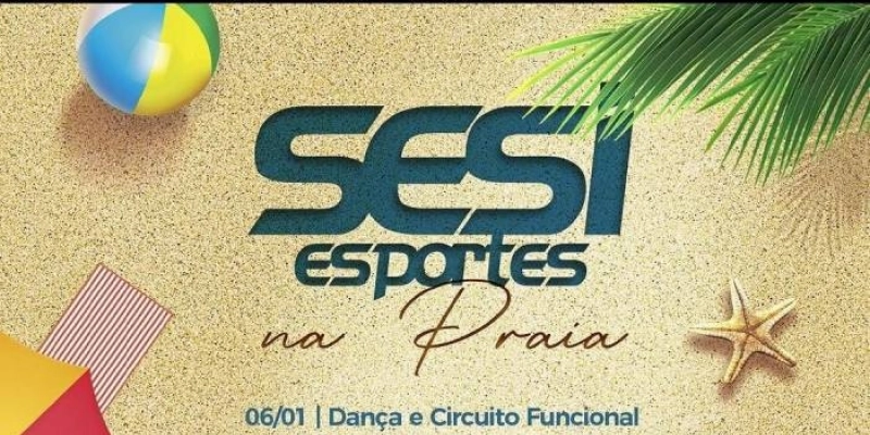 SESI PB realiza a partir deste sábado mais uma edição do “Esportes na Praia”