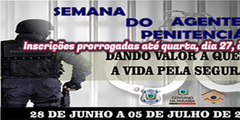 Seap abre Semana do Agente Penitenciário nesta quinta-feira na Espep