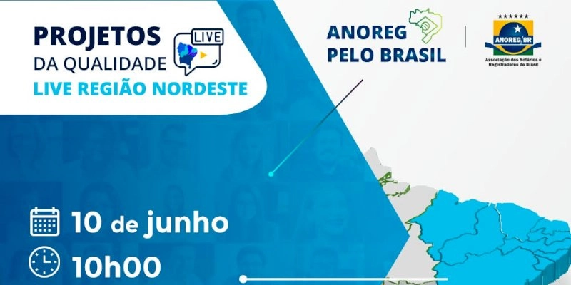 Anoreg/BR convida Cartórios da região Nordeste para live sobre os Projetos da Qualida