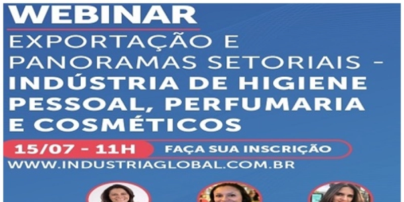 FIEP e Sebrae realizam webinar sobre exportação e os panoramas das indústrias de higiene pessoal, perfumaria e de cosméticos