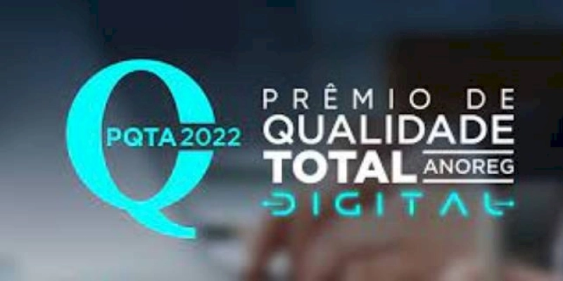 Anoreg/BR abre inscrições para o Prêmio Qualidade Total de 2022