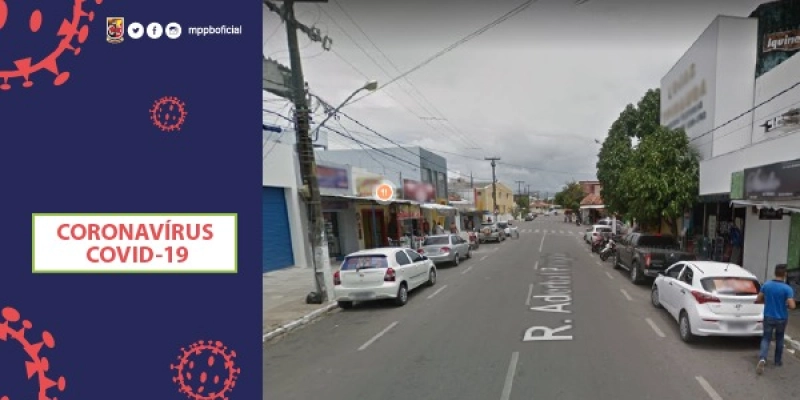 MP recomenda que Município paraibano não flexibilize isolamento e mantenha comércio fechado