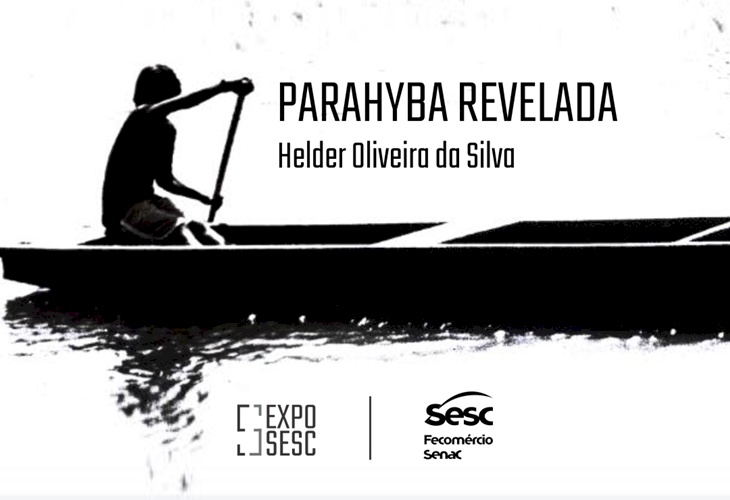 Parahyba Revelada nos traz, em 15 obras, um passeio na história e cultura do Rio Sanhauá