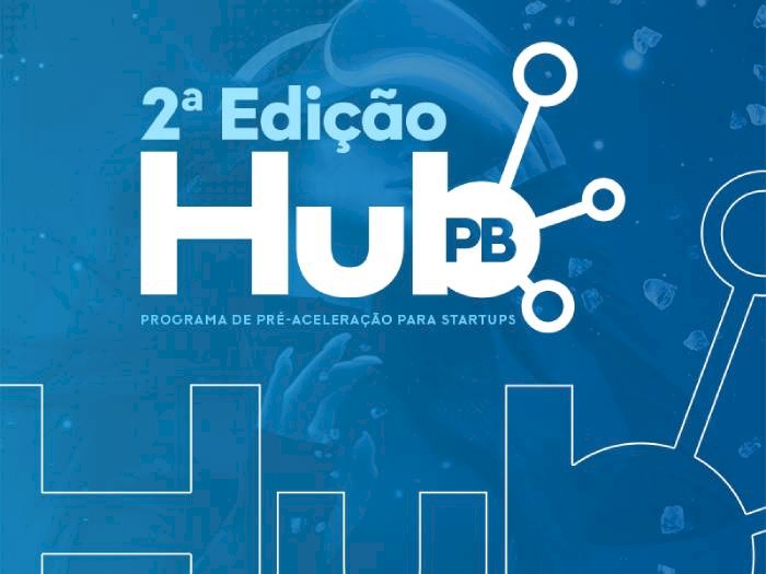 Programa de pré-aceleração de startups – HUB-PB