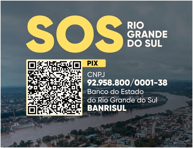 Meio pelo qual se pode ajudar ao povo do RS