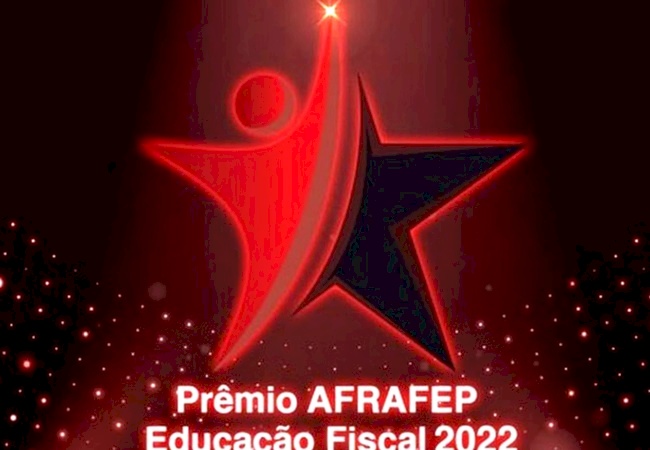 Prazo de inscrição para “Prêmio Afrafep de Educação Fiscal 2022” termina no próximo domingo (31)