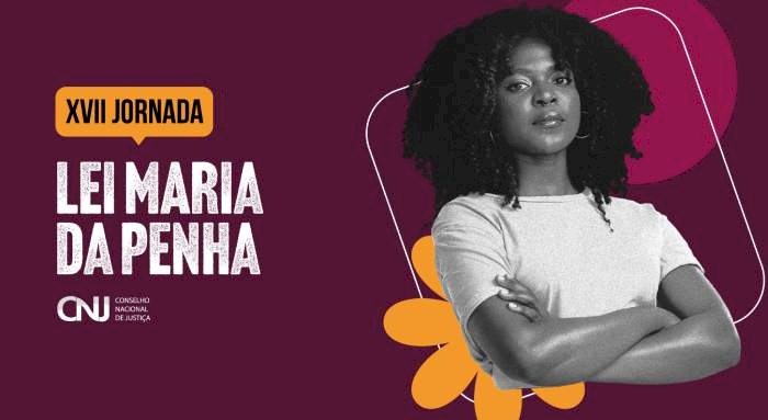 XVII Jornada Lei Maria da Penha