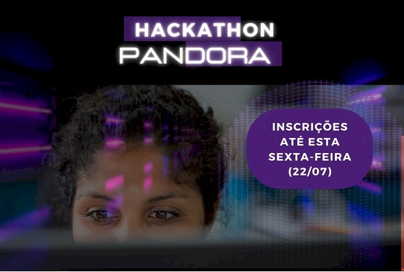 Hackathon Pandora: maratona foca em soluções nas áreas criminal, social e patrimonial