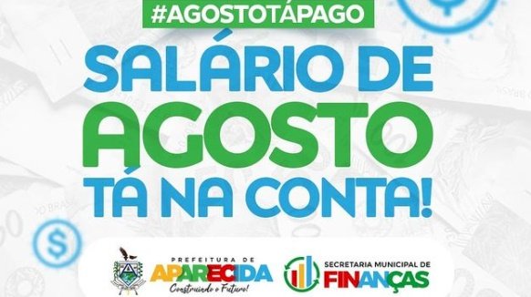 Prefeitura de Aparecida antecipa pagamento da folha salarial dos funcionários públicos 