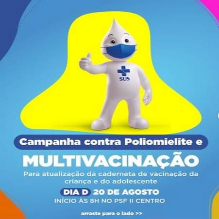 Campanha Nacional de Vacinação contra a Poliomielite e Multivacinação