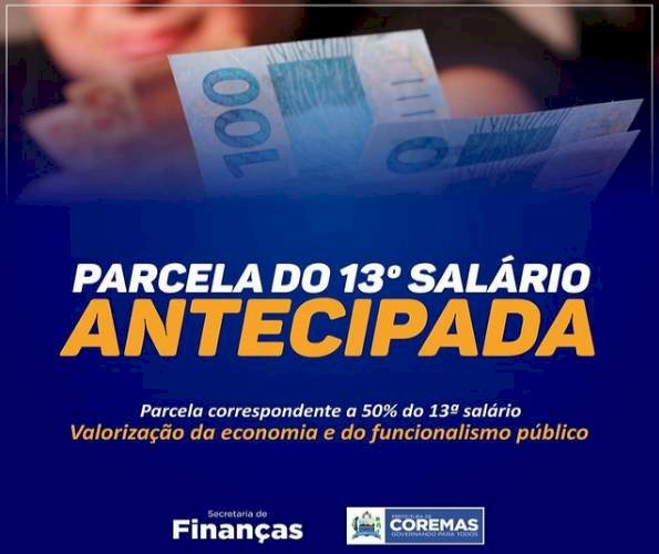 Irani Alexandrino antecipa pagamento de parcela do 13° salário dos servidores municipais de Coremas
